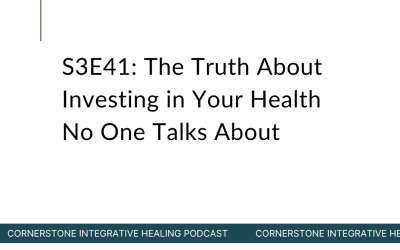 S3E41: The Truth About Investing in Your Health No One Talks About